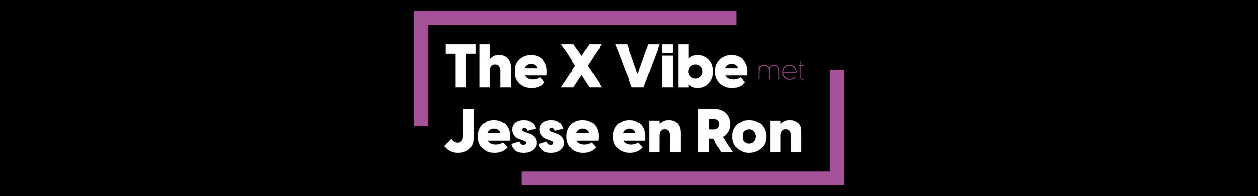 The X Vibe met Jesse Sprikkelman en Ron Selles.